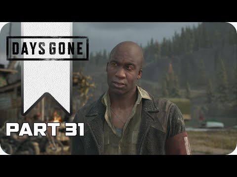 Days Gone - Part 31 GAMEPLAY WALKTHROUGH [NO COMMENTARY]