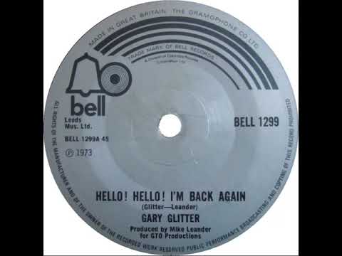 UK New Entry 1973 (68) Gary Glitter - Hello! Hello! I'm Back Again