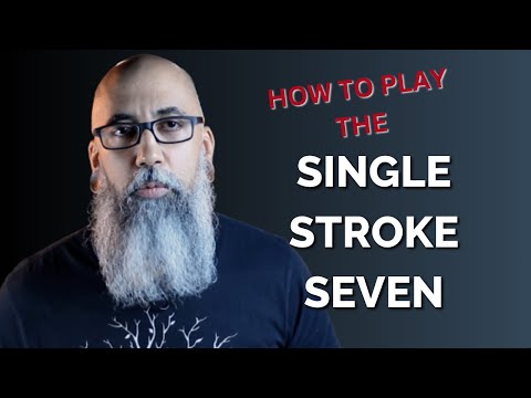 How to Play a SINGLE STROKE SEVEN