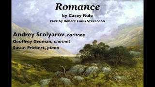 "Romance" for baritone voice, clarinet and piano - Casey Rule