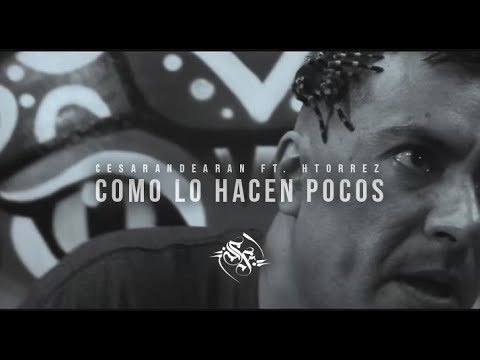 @Cesarandearan Ft. @htorrezoficial - Como Lo Hacen Pocos | Vídeo Oficial (Prod. by: @Coffcke )