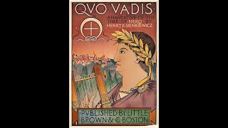 Summary, “Quo Vadis: A Narrative of the Time of Nero” by Henryk Sienkiewicz in 4 Minutes Book Review