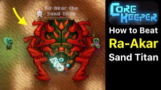 Core Keeper: How to Beat Sand Titan (Ra-Akar
