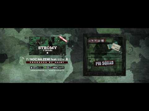 PIO SQUAD - NOC NA ZEMI feat. LŮZER (prod. by ENEMY)