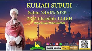 Download lagu Kuliah Subuh - Ustaz Syafie Hidayatullah - 24/05/2025 mp3 Download lagu Kuliah Subuh - Ustaz Syafie Hidayatullah - 24/05/2025 mp3