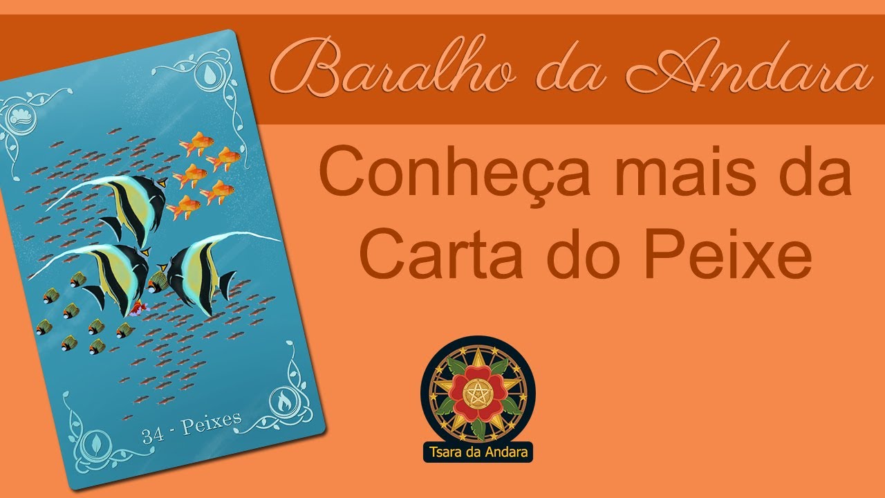 Peixes no Baralho da Cigana Andara / Carta 34