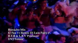 Borracho Mix   El Fua!! V Remix Dvj Tensor Ft Dj Luis Patty