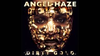 Angel Haze - Dirty Gold