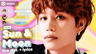 NCT 127 (엔시티 127) - &#39;Sun &amp; Moon&#39; // Line Distribution + Lyrics