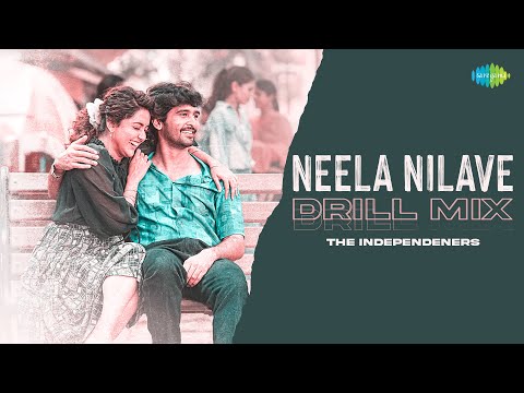 Neela Nilave - Drill Mix | RDX | Sam C.S. | Kapil Kapilan | The Independeners