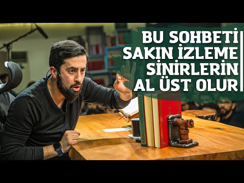 Bu Sohbeti SAKIN İzleme Sinirlerin Alt Üst Olur - Mehmet Yıldız