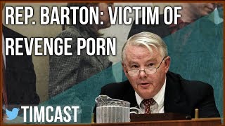 LEAKED VIDEO: IS CONGRESSMAN BARTON THE VICTIM?