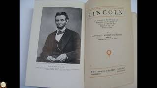 Lincoln: An Account of His Personal Life, Especially of Its Springs of Action as Re