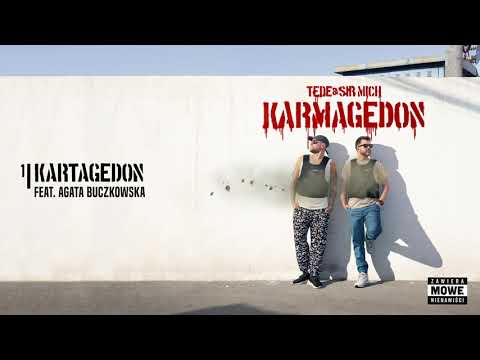 TEDE & SIR MICH - KARTAGEDON feat. Agata Buczkowska / KARMAGEDON