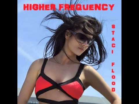 Staci Flood - Higher Frequency