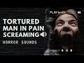 Terrified Tortured Man Screaming in Pain Horror Sound Effect (FREE to use)