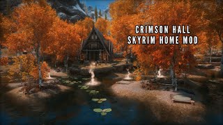 Crimson Hall Home Tour for Skyrim