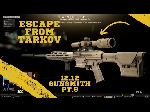 Gunsmith - Part 6 Escape from Tarkov Büchsenmacher Quest 12.12 Tutorial Guide deutsch King_ChiefTV