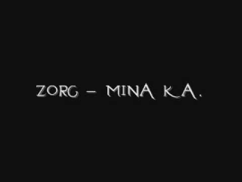 Zorg - Mina ka