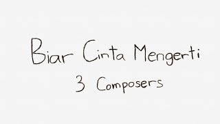 Download lagu Biar Cinta Mengerti - 3 Composers (Lirik Video) mp3 Download lagu Biar Cinta Mengerti - 3 Composers (Lirik Video) mp3