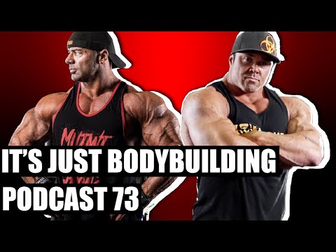 IT'S JUST BODYBUILDING PODCAST 73 DUSTY HANSHAW, RON PARTLOW - 2020 WRAP UP