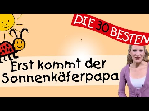 Erst kommt der Sonnenkäferpapa - Anleitung zum Bewegen || Kinderlieder