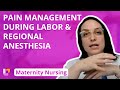 Pain Management During Labor, Regional Anesthesia - Maternity Nursing | @LevelUpRN