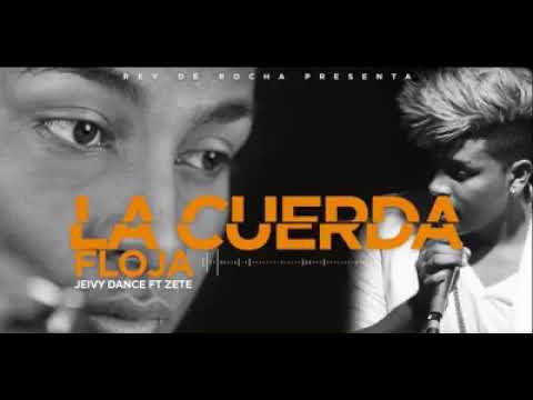 LA CUERDA FLOJA - jeivy dance ft zete