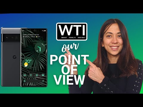 Google Pixel 6 Pro - WTI product video review