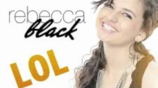 Rebecca Black - LOL - (Official Audio)