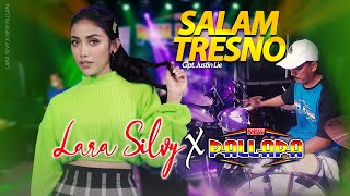 Download lagu NEW PALLAPA Feat LARA SILVY - SALAM TRESNO - Glerr Tresno ra bakal ilyang (Live Music) mp3
