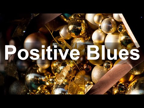 Positive Blues - Good Mood Blues Music played on Guitar and Piano