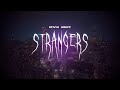 kenya grace - strangers [ sped up ] lyrics