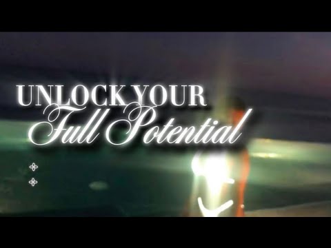 achieve your full potential.