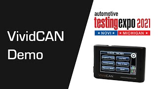 VividCAN Low-Cost CAN Display with Customizable Touchscreen at Automotive Testing Expo Novi 2021