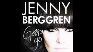 Jenny Berggren - Gotta Go