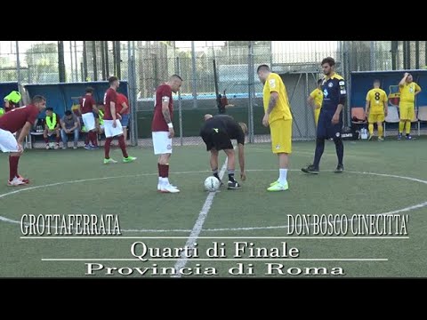 PROVINCIA DI ROMA Quarti di Finale - Grottaferrata - Don Bosco Cinecittà 3-4