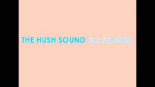 The Hush Sound - The Market