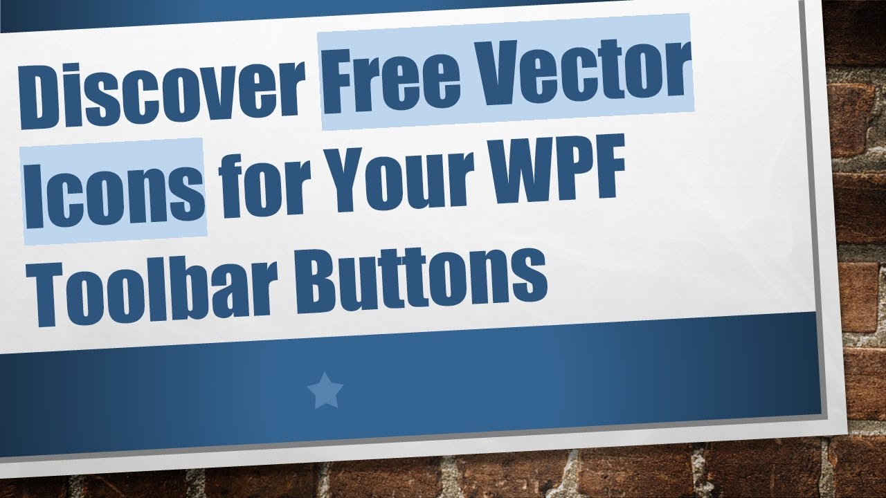 Discover Free Vector Icons for Your WPF Toolbar Buttons