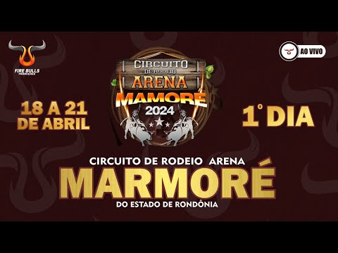 Circuito arena Mamoré - QUINTA-FEIRA - Nova Mamoré-RO