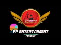 New Channel PP Entertainment