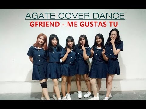 AGATE COVER GFRIEND (여자친구) - ME GUSTAS TU (오늘부터 우리는)