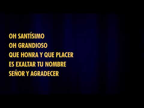 Oh Santisimo