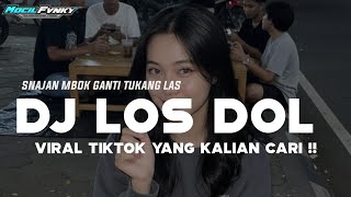 Download lagu DJ SENAJAN MBOK GANTI TUKANG LAS || DJ LOS DOL STYLE ENAFF VIRAL TIKTOK TERBARU 2026 mp3