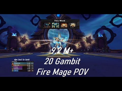 9.2 M+ - 20 Gambit - Fire Mage POV
