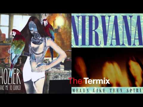 Take Me To Teen Spirit (Take Me To Church by Hozier VS Smells Like Teen Spirit by Nirvana)