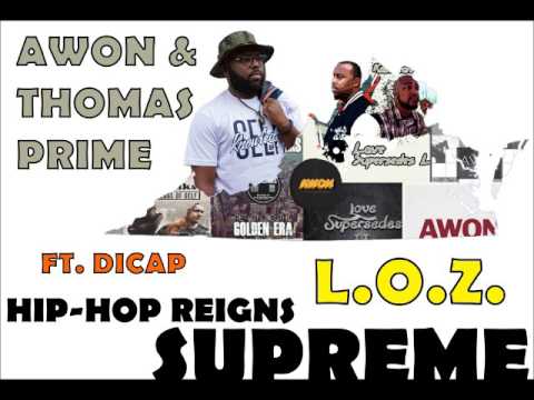 Thomas Prime - L.O.Z. ft. Awon & Dicap