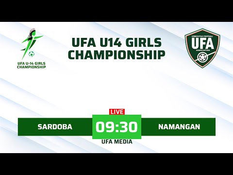 Sardoba vs Namangan | U14 GIRLS CHAMPIONSHIP | LIVESTREAM