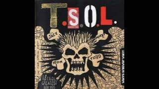 TSOL - I&#39;m Tired of Life