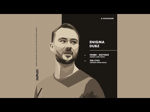 Hebbe, Melle & Mr.K - Wayside (ENiGMA Dubz remix) [DUPLOC049]